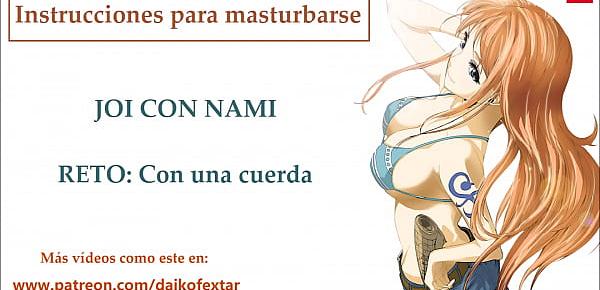  JOI Español hentai, Nami One Piece, Instrucciones para masturbarse.